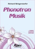 Phonotron Musik, 1 Audio-CD