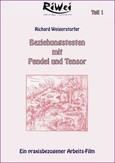 Beziehungs-Testen mit Pendel und Tensor (Pendelseminar Teil I), 1 Video-DVD