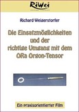 Die Einsatzmöglichkeiten und der richtige Umgang mit dem ORa Orgon-Tensor, 1 Video-DVD