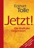Jetzt! Die Kraft der Gegenwart, Jubiläumsausgabe
