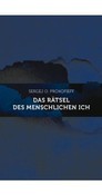 Das Rätsel des menschlichen Ich