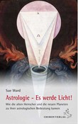 Astrologie - Es werde Licht!
