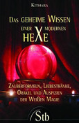 Das geheime Wissen einer modernen Hexe