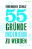 55 Gründe, Ingenieur zu werden