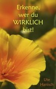 Erkenne, wer du wirklich bist!