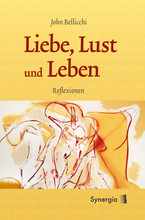 Liebe, Lust und Leben