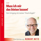 Muss ich mir das bieten lassen?  - Vortrags-CD