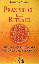 Praxisbuch der Rituale