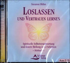 Loslassen und Vertrauen lernen, 2 Audio-CDs