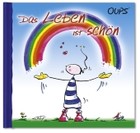 Oups - Das Leben ist schön