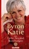Byron Katie über Liebe, Sex und Beziehungen