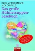 Das große Hühnersuppen-Lesebuch