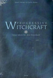 Progressive Witchcraft
