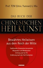 Das Buch der Chinesischen Heilkunst