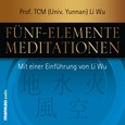 Fünf Elemente Meditationen Audio CD