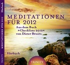 Meditationen für 2012 Audio CD