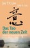 Das Tao der neuen Zeit