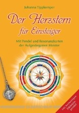 Der Herzstern für Einsteiger, m. Pendel u. Resonanzkarten d. Aufgestiegenen Meister