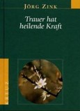 Trauer hat heilende Kraft