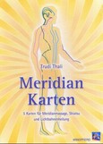 Meridian Karten, 5 Karten für Shiatsu, Meridianmassage u. Lichtbahnenheilung