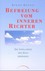 Befreiung vom inneren Richter