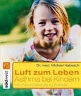 Asthma bei Kindern - Luft zum Leben