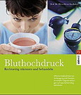 Bluthochdruck rechtzeitig erkennen und behandeln