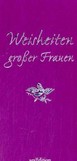 Weisheiten großer Frauen