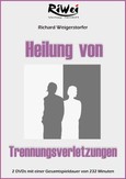 Heilung von Trennungsverletzungen, 2 DVDs