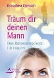 Träum dir deinen Mann