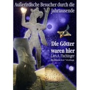 Die Götter waren hier!