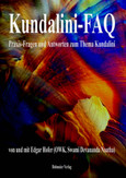 Kundalini-FAQ, Praxis-Fragen und Antworten zum Thema Kundalini