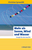 Mehr als Sonne, Wind und Wasser