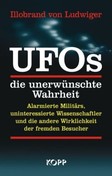 UFOs die unerwünschte Wahrheit