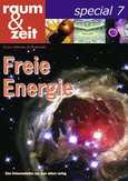 Freie Energie - raum & zeit special 7