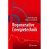 Regenerative Energietechnik