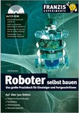 Roboter selbst bauen, m. CD-ROM