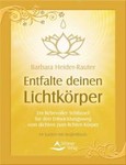 Entfalte deinen Lichtkörper, m. 64 Karten