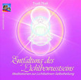 Entfaltung des Lichtbewusstseins, Audio-CD
