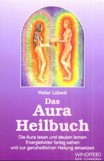 Das Aura Heilbuch