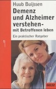 Demenz und Alzheimer verstehen - mit Betroffenen leben