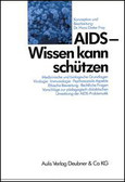 AIDS, Wissen kann schützen