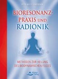 Bioresonanz-Praxis und Radionik
