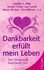 Dankbarkeit erfüllt mein Leben