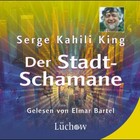 Der Stadt-Schamane, 2 Audio-CDs