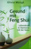 Gesund mit Feng Shui