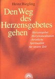 Den Weg des Herzensgebetes gehen