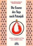 Die Essenz des Yoga nach Patanjali