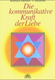 Die kommunikative Kraft der Liebe