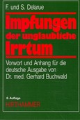 Impfungen - der unglaubliche Irrtum